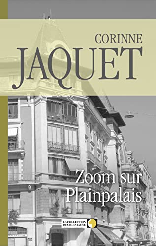 Zoom sur Plainpalais (French Edition) - Jaquet, Corinne