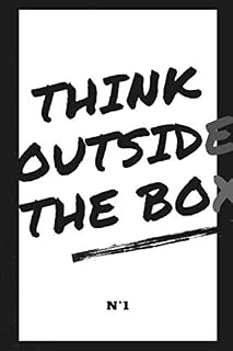 THINK OUTSIDE THE BOX: Coworker Office Funny Gag Notebook Wide Ruled Lined Journal 6x9 Inch ( Legal ruled ) Family Gift Idea Mom Dad or Kids in Holidays Flowers & Marble