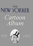 The New Yorker Cartoon Album, 1975-1985