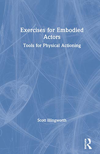 Exercises for Embodied Actors