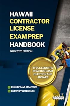 Paperback HAWAII CONTRACTOR LICENSE EXAM PREP HANDBOOK: A Complete Guide to Passing the Exam on Your First Try (USA GENERAL CONTRACTOR LICENSE EXAM PREP GUIDES) Book