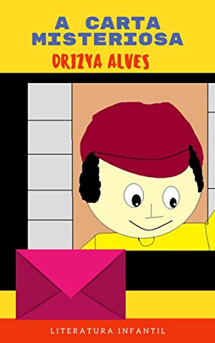 A CARTA MISTERIOSA: LITERATURA INFANTIL