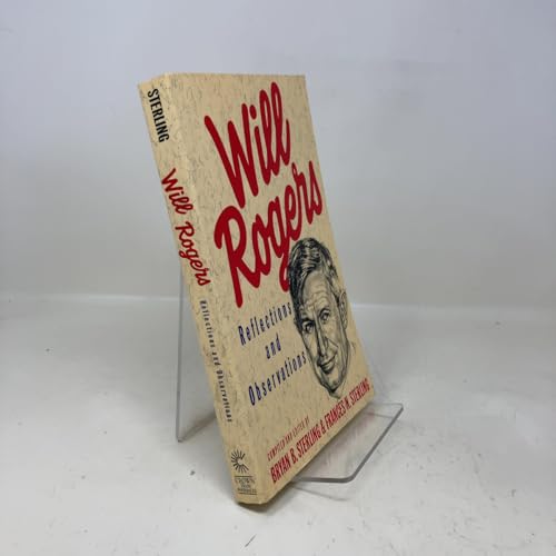 Will Rogers: Reflections And Observations 0517880210 Book Cover