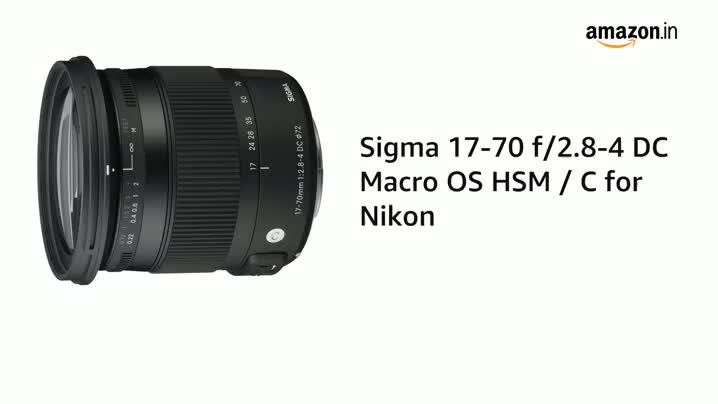 Sigma 17-70 f/2.8-4 DC Macro OS HSM/C for Nikon : SIGMA: Amazon.in