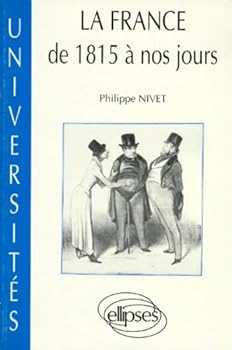 Paperback La France de 1815 à nos jours - Documents [French] Book