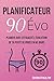 Planificateur 90 Évo: Planifier et suivre avec efficacité son évolution de perte de poids en 90 jours simple et facile à utiliser