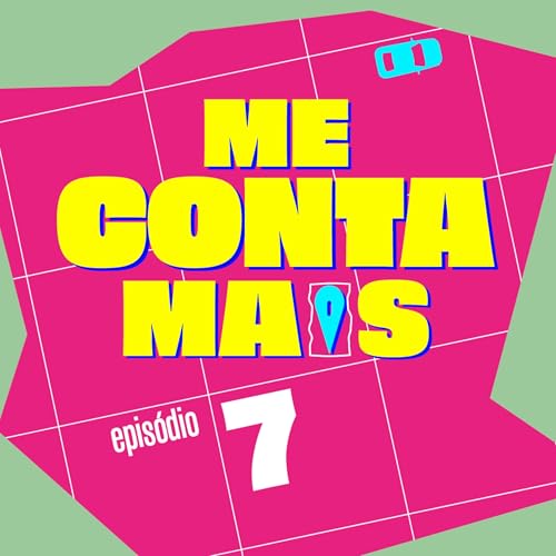 #07: Por tr&aacute;s das telas