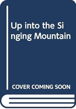 Paperback Up into the Singing Mountain Book