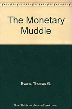 Paperback The monetary muddle Book