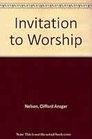 Invitation to worship;: A devotional study of the Lutheran liturgy B0007E3M0Y Book Cover