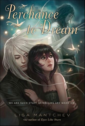 Perchance to Dream (Theatre Illuminata Book 2)
