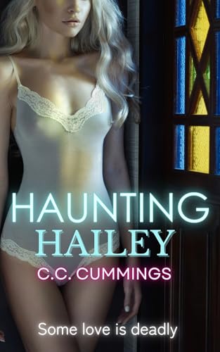 Haunting Hailey: A Dark Taboo Ghost Romance