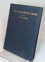 The Gun Sight Mine B00WFSUPR8 Book Cover