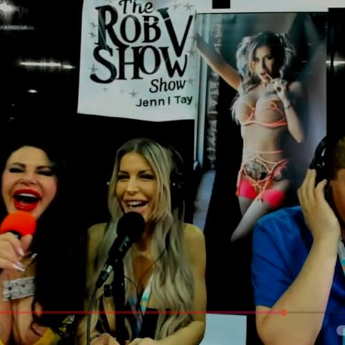 Episode 545: The Rob V Show with Jenni Tay (Live from Exxxotica in Chicago)