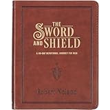 The Sword and Shield: A 40 Day Devotional for Men, Vegan Leather
