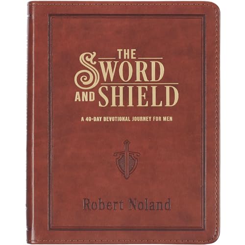 The Sword and Shield: A 40 Day Devotional for Men, Vegan Leather
