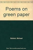Poems on Green Paper 0919581439 Book Cover