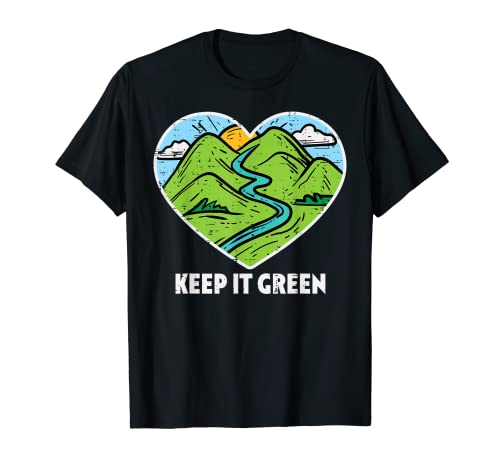 Corazón Montaña Keep It Verde Naturaleza Día de la Tierra Hombres Mujeres Niños Camiseta