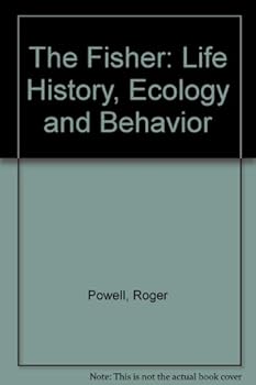 Hardcover Fisher: Life History, Ecology, and Behavior Book