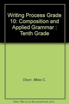 Hardcover Writing Process: Composition and Applied Grammar : Tenth Grade Book