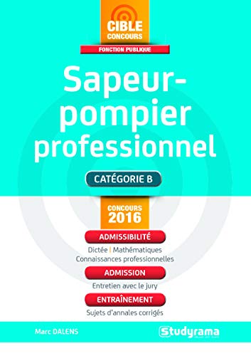 Télécharger Sapeur-pompier professionnel livre En ligne