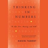 Thinking In Numbers: On Life, Love, Meaning, and Math