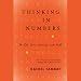 Thinking in Numbers: On Life, Love, Meaning, and Math