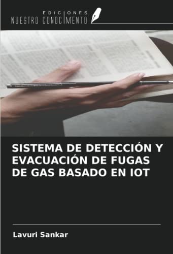 SISTEMA DE DETECCIÓN Y EVACUACIÓN DE FUGAS DE GAS BASADO EN IOT