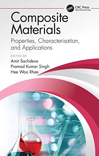 COMPOSITE MATERIALS: Properties, Characterisation, and Applications view 2