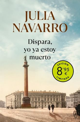 Dispara, yo ya estoy muerto (edición limitada · Verano) (Campaña Ahora por menos)