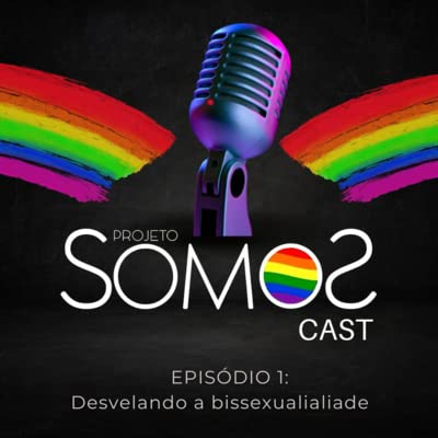 #1 Desvelando a bissexualidade