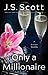 Only a Millionaire: A Sinclair Novella (The Sinclairs)