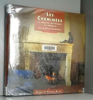 Les Cheminées : Les connaître, les restaurer, les construire 2212061080 Book Cover