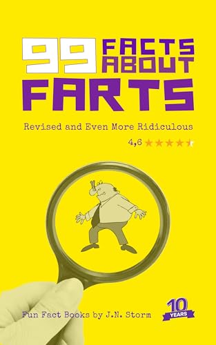 99 Facts About Farts: The Ultimate Fun Fact Book (Fun Fact Books)