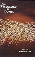 The Teleology of Dunes 1599484986 Book Cover