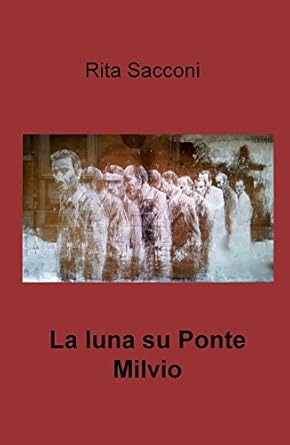 La luna su Ponte Milvio