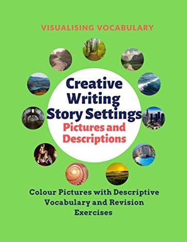 Visualising Vocabulary Creative Writing Story Settings