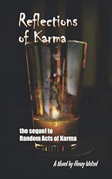 Paperback Reflections of Karma: The sequel to Random Acts of Karma (The Karma Trilogy) Book