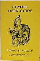Coyote Field Guide (Special Report Number 15) 0917563026 Book Cover