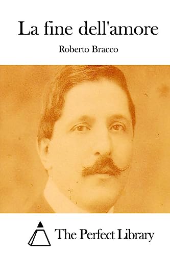 La fine dell'amore [Italian] 1512349976 Book Cover