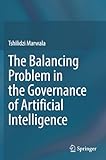 The Balancing Problem in the Governance of Artificial Intelligence