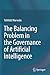 The Balancing Problem in the Governance of Artificial Intelligence