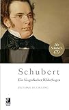 Schubert: Ein biographischer Bilderbogen (earBOOKS mini)