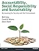 Accountability, Social Responsibility & Sustainability: Accounting for Society & the Environment