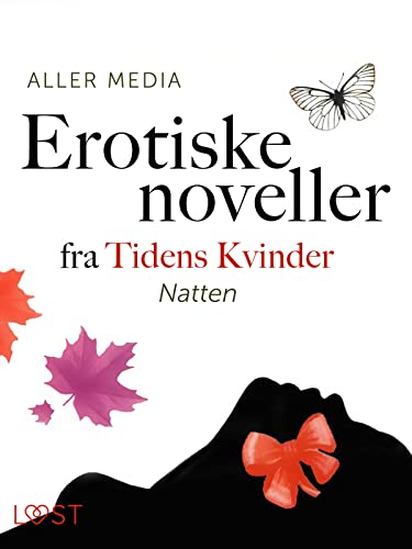 Natten – erotiske noveller fra Tidens kvinder (Danish Edition)