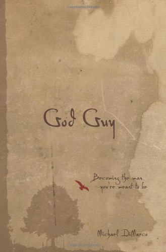 God Guy: Becoming the Man You're Meant to Be