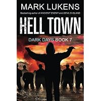 Hell Town: Dark Days Book 7