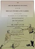 The Art of Defence on Foot with Broad Sword and Saber