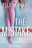  THE MISTAKE: 2 (Off-Campus, 2)