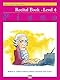 Alfred’s Basic Piano Course, Recital Book Level 4: Piano (Alfred’s Basic Piano Library)